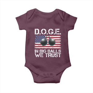 Funny D.O.G.E Patriotic 2025 Baby Onesie In Big Balls We Trust American Flag TS02 Maroon Print Your Wear