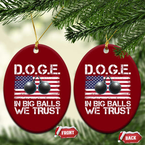 Funny D.O.G.E Patriotic 2025 Ceramic Ornament In Big Balls We Trust American Flag TS02 Print Your Wear