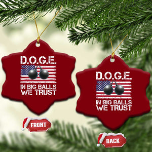 Funny D.O.G.E Patriotic 2025 Ceramic Ornament In Big Balls We Trust American Flag TS02 Print Your Wear