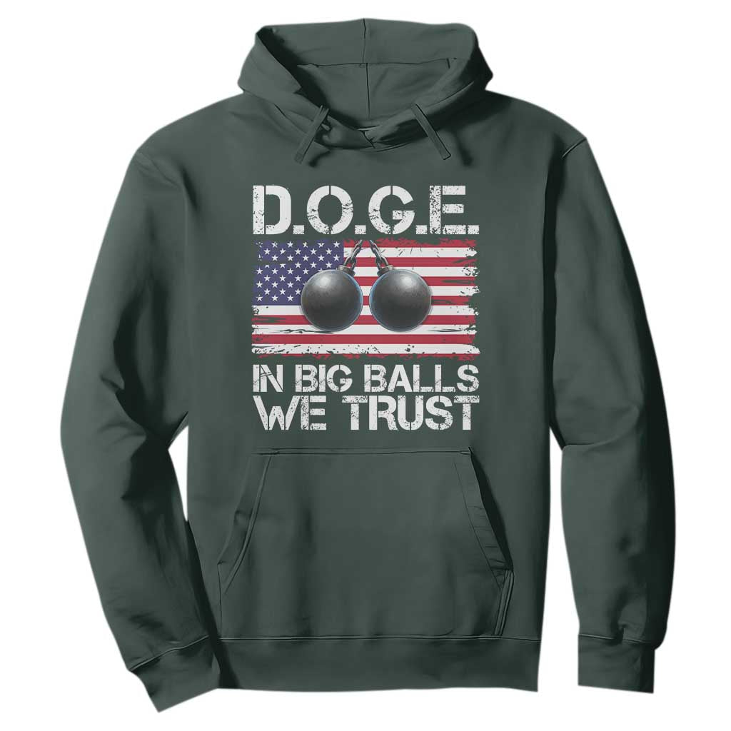 Funny D.O.G.E Patriotic 2025 Hoodie In Big Balls We Trust American Flag TS02 Dark Forest Green Print Your Wear