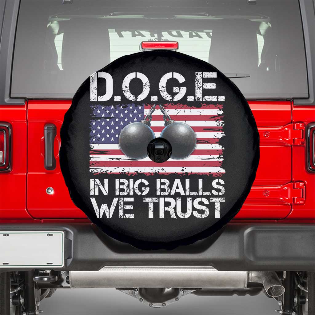 Funny D.O.G.E Patriotic 2025 Spare Tire Cover In Big Balls We Trust American Flag TS02 Black Print Your Wear