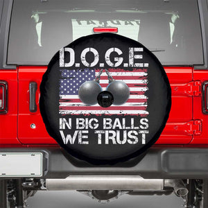 Funny D.O.G.E Patriotic 2025 Spare Tire Cover In Big Balls We Trust American Flag TS02 Black Print Your Wear
