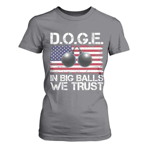 Funny D.O.G.E Patriotic 2025 T Shirt For Women In Big Balls We Trust American Flag TS02 Charcoal Print Your Wear