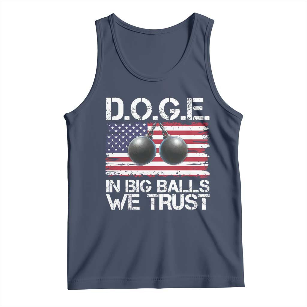 Funny D.O.G.E Patriotic 2025 Tank Top In Big Balls We Trust American Flag TS02 Navy Print Your Wear