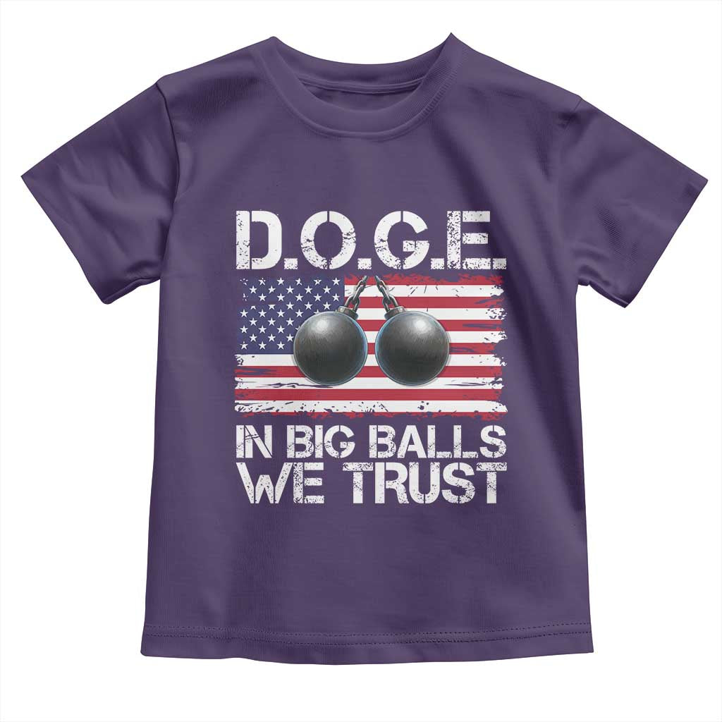 Funny D.O.G.E Patriotic 2025 Toddler T Shirt In Big Balls We Trust American Flag TS02 Purple Print Your Wear