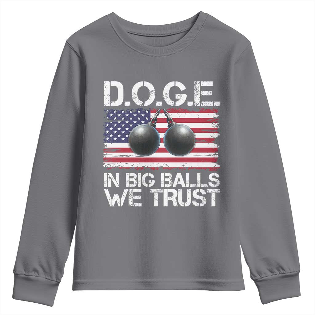 Funny D.O.G.E Patriotic 2025 Youth Sweatshirt In Big Balls We Trust American Flag TS02 Charcoal Print Your Wear
