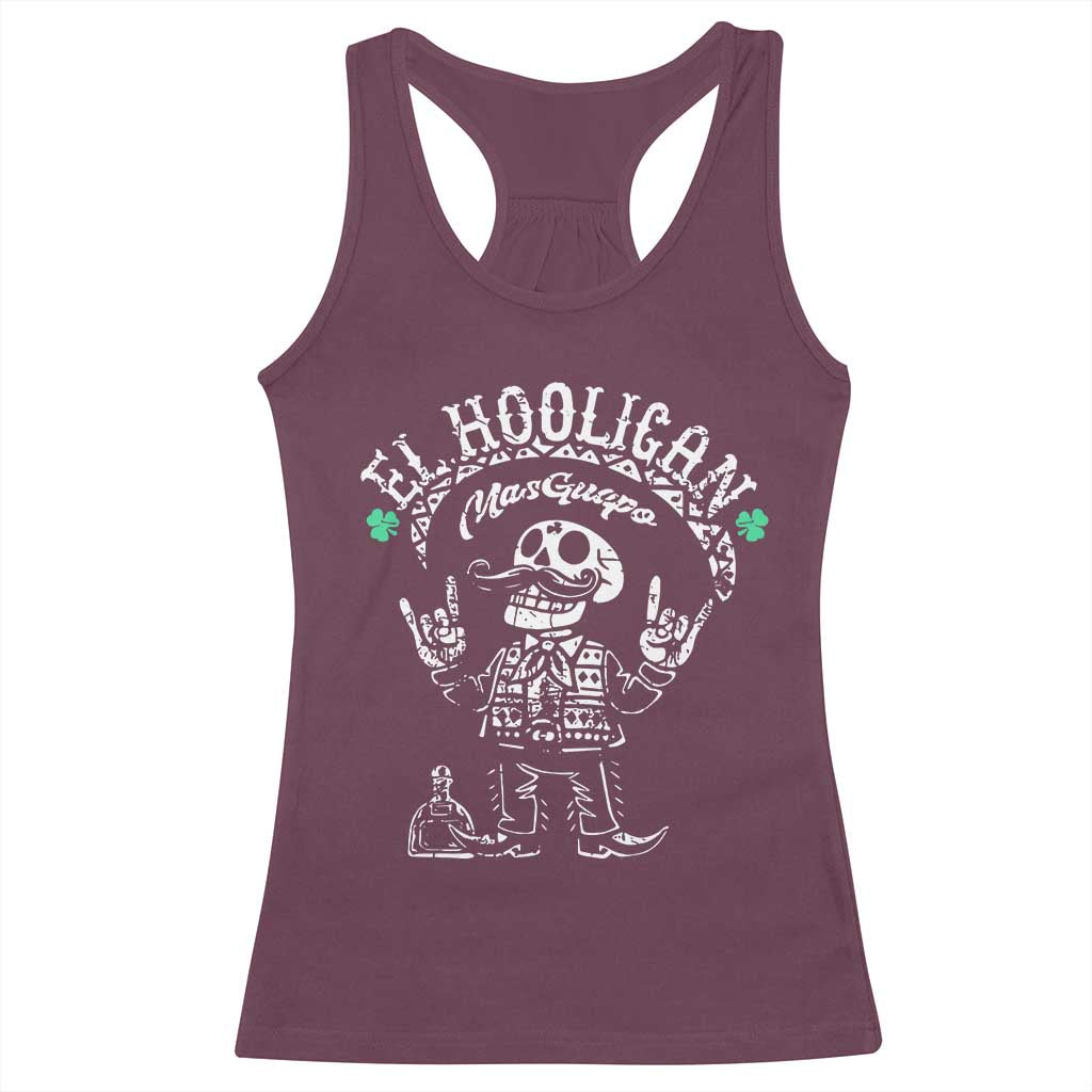 Funny Mexican Mariachi Skeleton Racerback Tank Top El Hooligan Mas Guapo Very Handsome TS02 Maroon Print Your Wear