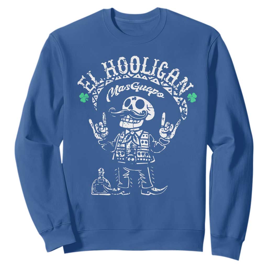 Funny Mexican Mariachi Skeleton Sweatshirt El Hooligan Mas Guapo Very Handsome TS02 Royal Blue Print Your Wear