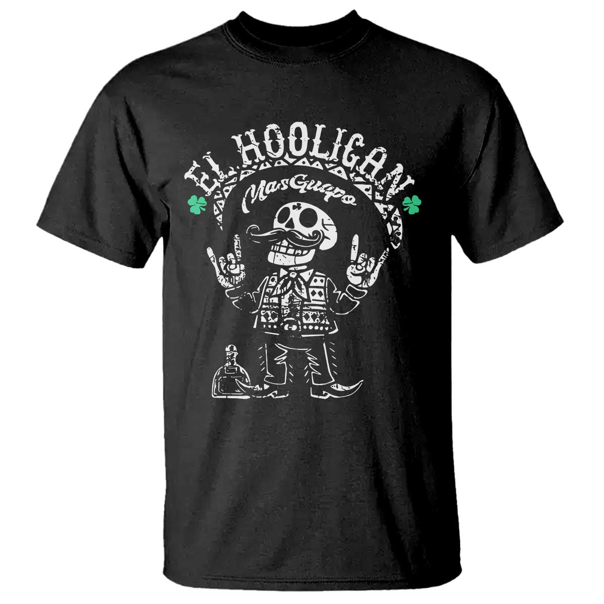 Funny Mexican Mariachi Skeleton T Shirt El Hooligan Mas Guapo Very Handsome TS02 Black Print Your Wear