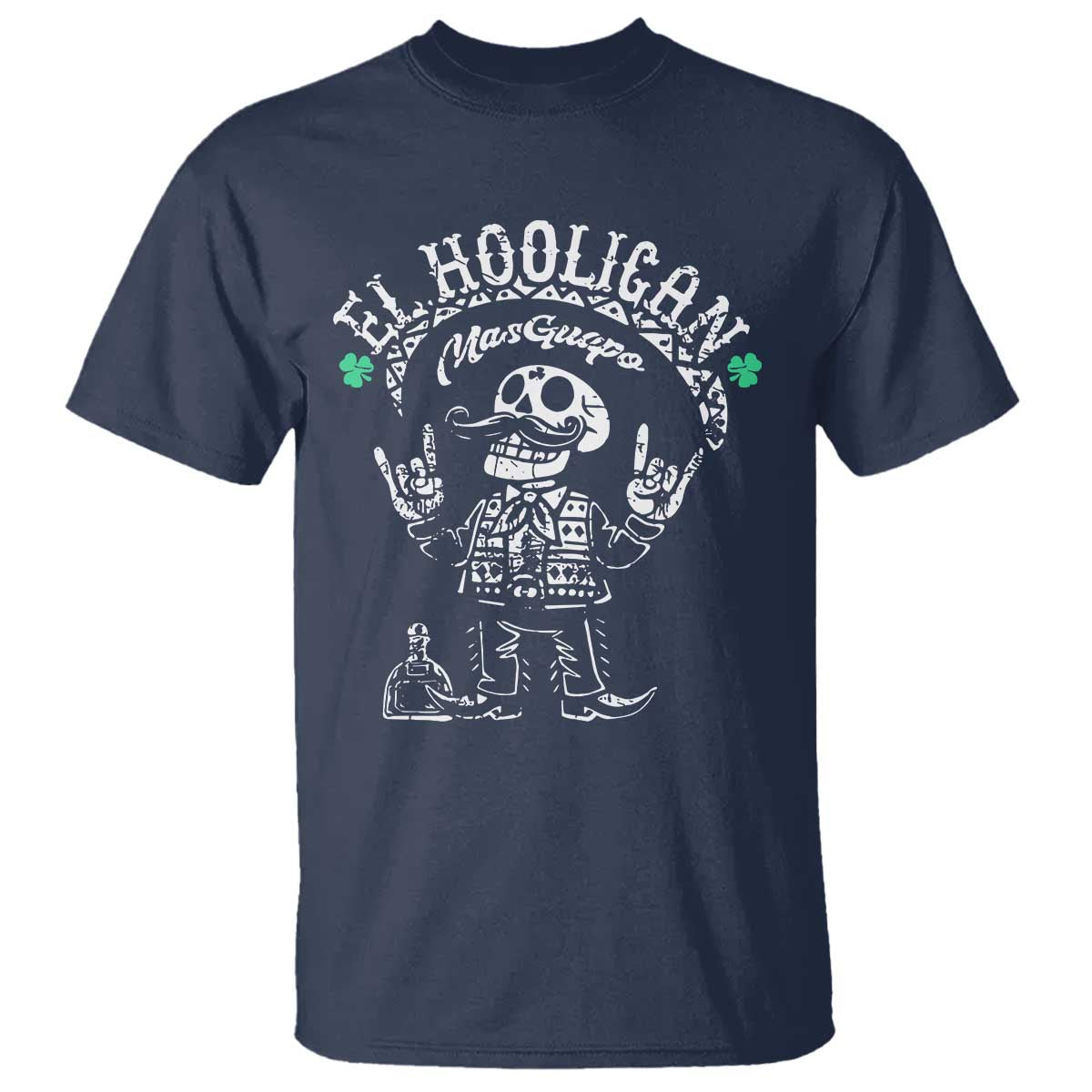 Funny Mexican Mariachi Skeleton T Shirt El Hooligan Mas Guapo Very Handsome TS02 Navy Print Your Wear