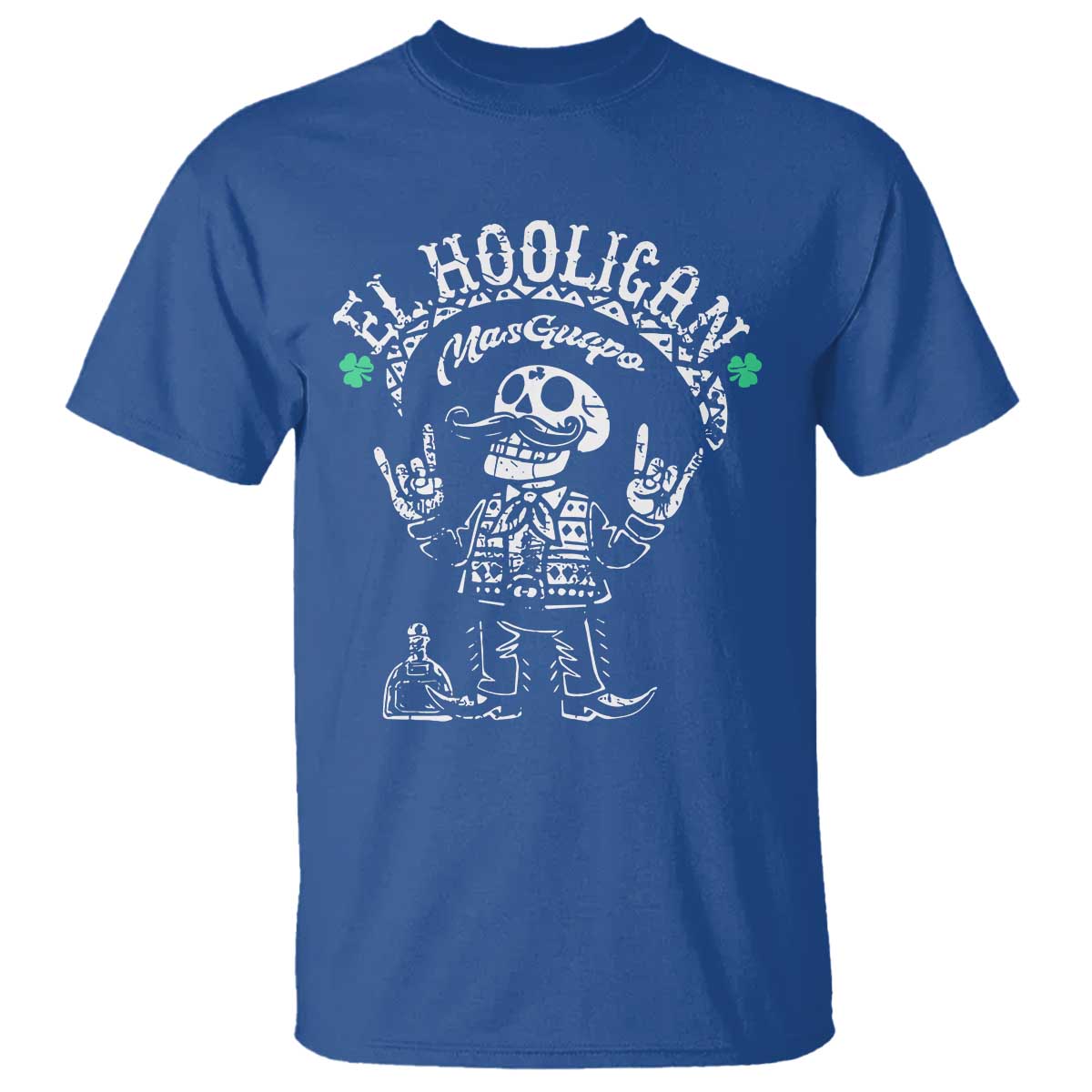 Funny Mexican Mariachi Skeleton T Shirt El Hooligan Mas Guapo Very Handsome TS02 Royal Blue Print Your Wear