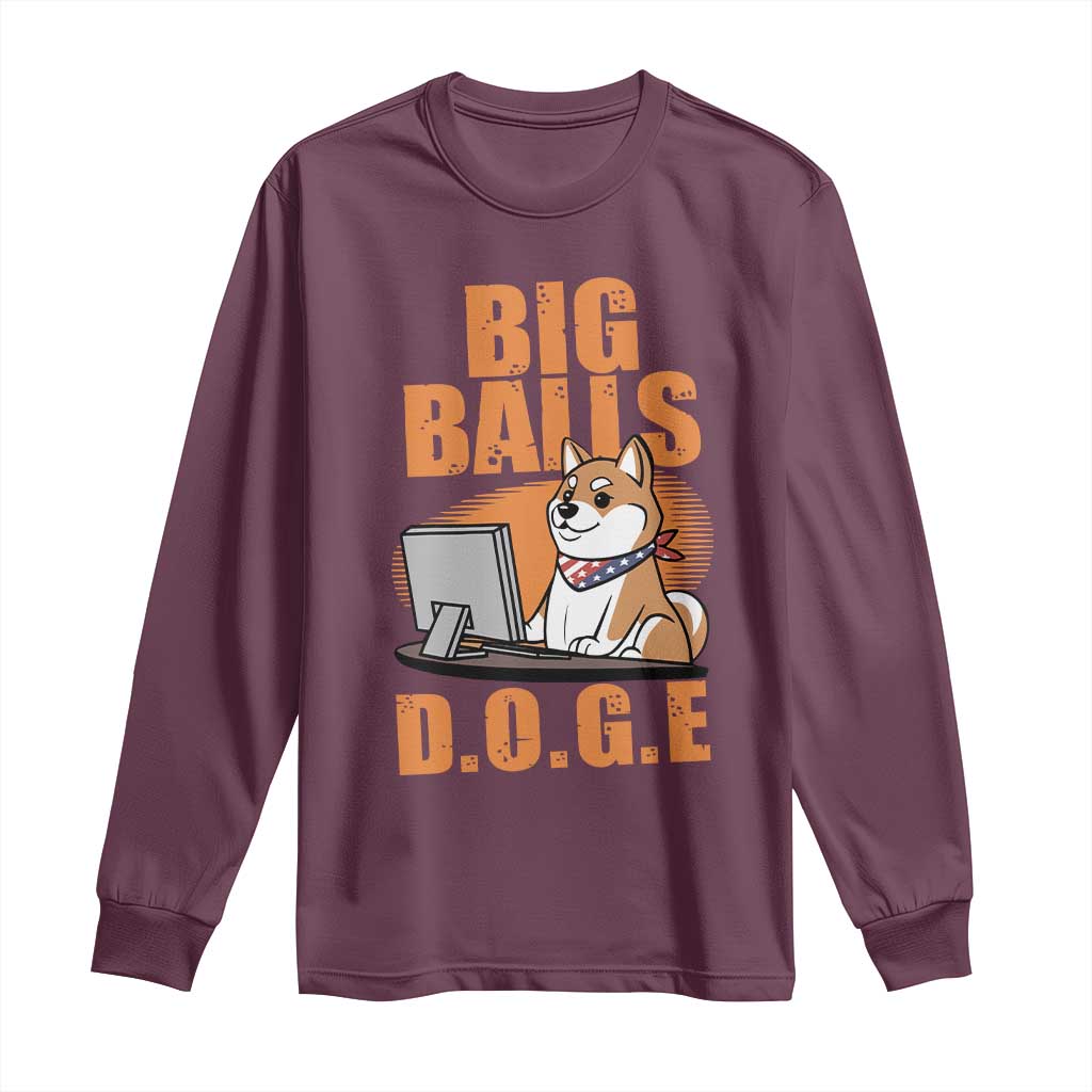 Funny Big Balls D.O.G.E Long Sleeve Shirt DOGE Shiba TS02 Maroon Print Your Wear