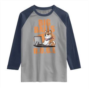 Funny Big Balls D.O.G.E Raglan Shirt DOGE Shiba TS02 Sport Gray Navy Print Your Wear