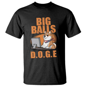 Funny Big Balls D.O.G.E T Shirt DOGE Shiba TS02 Black Print Your Wear