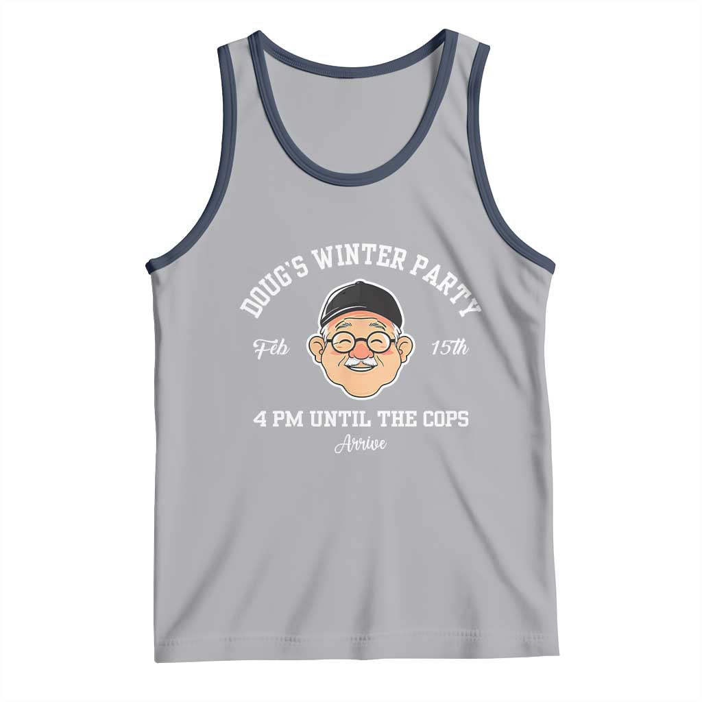 Funny Doug's Winter Party Tank Top February 18th 4pm Until The Cops Arrive TS02 Athletic Heather Navy Print Your Wear