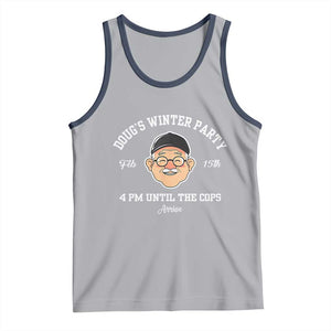 Funny Doug's Winter Party Tank Top February 18th 4pm Until The Cops Arrive TS02 Athletic Heather Navy Print Your Wear