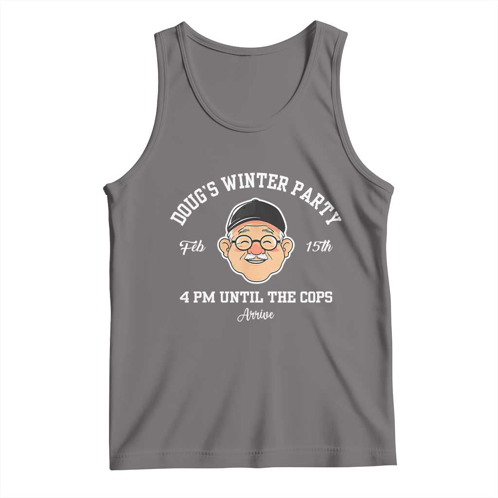 Funny Doug's Winter Party Tank Top February 18th 4pm Until The Cops Arrive TS02 Deep Heather Print Your Wear