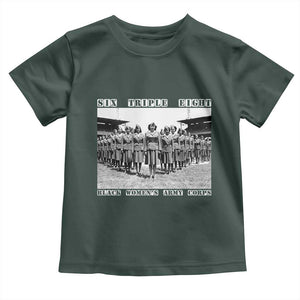 6 Triple 8 Toddler T Shirt Black Women's Army Corps 6888th Battalion TS02 Dark Forest Green Print Your Wear