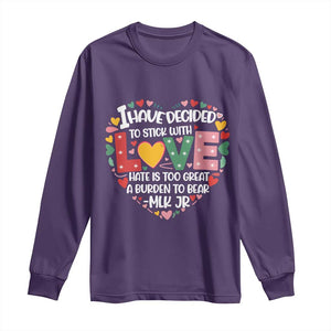 I Have Decided To Stick With Love Long Sleeve Shirt MLK Black History Month TS02 Purple Print Your Wear