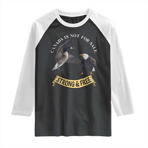 Elbows Up Raglan Shirt Canada Is Not For Sale Goose Vs Eagle TS02 Black White Print Your Wear