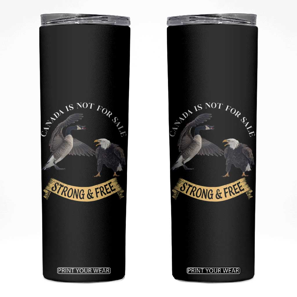 Elbows Up Skinny Tumbler Canada Is Not For Sale Goose Vs Eagle TS02 Black Print Your Wear