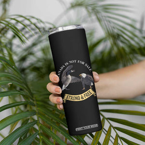 Elbows Up Skinny Tumbler Canada Is Not For Sale Goose Vs Eagle TS02 Print Your Wear