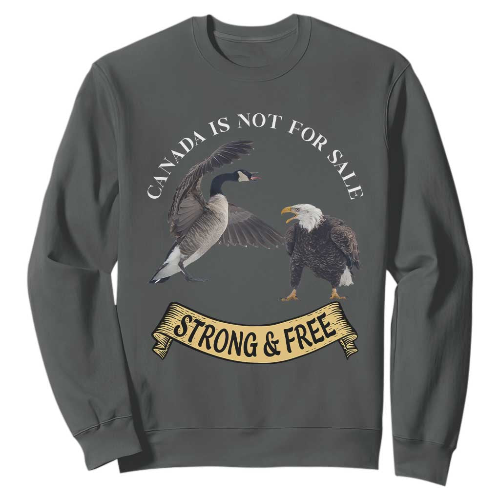 Elbows Up Sweatshirt Canada Is Not For Sale Goose Vs Eagle TS02 Dark Heather Print Your Wear