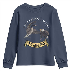 Elbows Up Youth Sweatshirt Canada Is Not For Sale Goose Vs Eagle TS02 Navy Print Your Wear