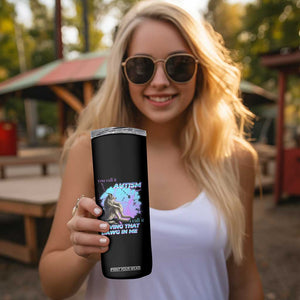 Funny Autistic Alpha Wolf Meme Skinny Tumbler You Call It Autism I Call It Having That Dawg In Me TS02 Print Your Wear
