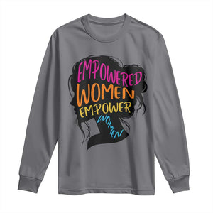 Empowered Women Empower Women Long Sleeve Shirt TS02 Charcoal Print Your Wear