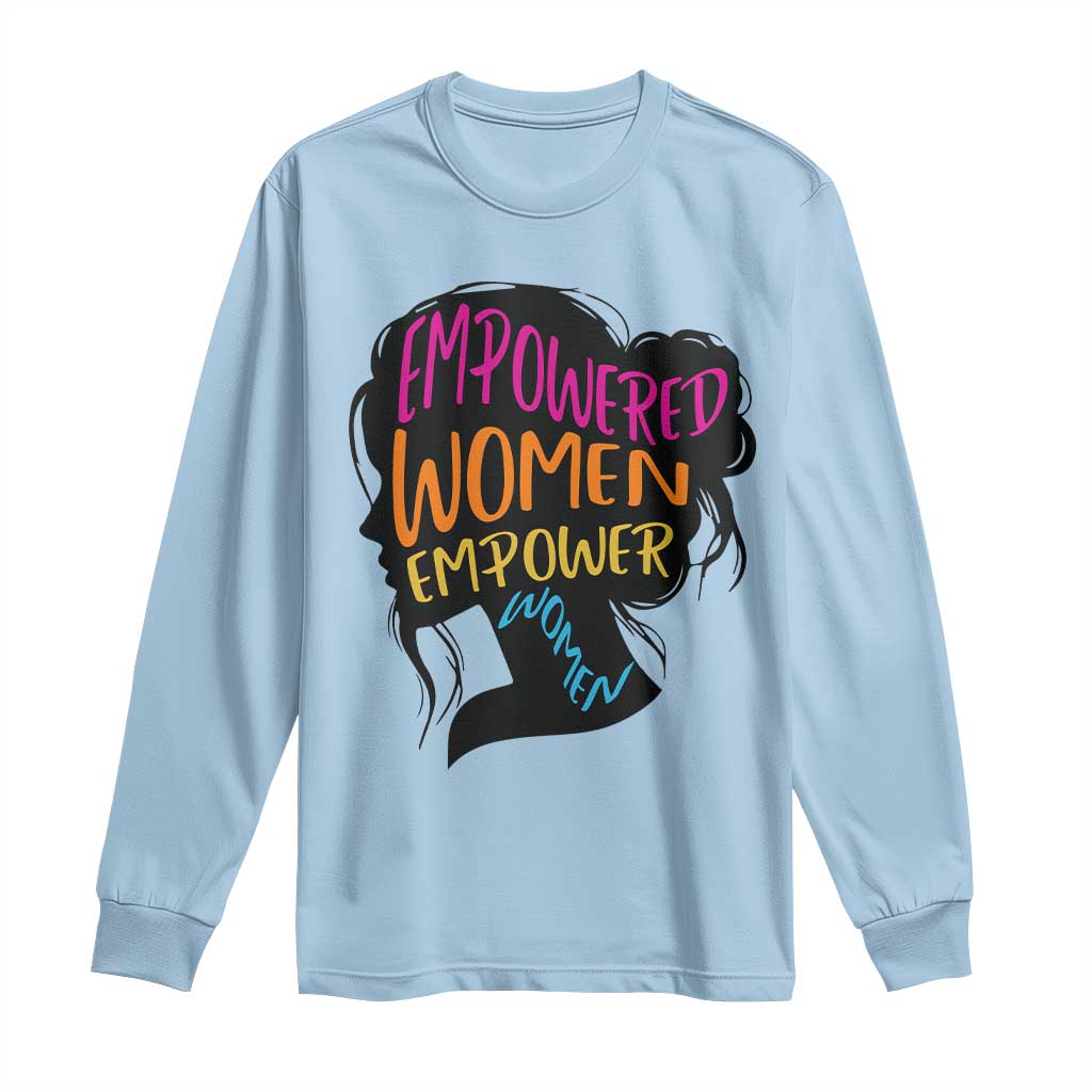 Empowered Women Empower Women Long Sleeve Shirt TS02 Light Blue Print Your Wear