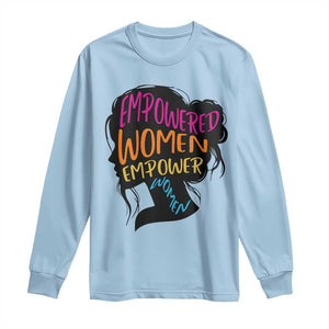 Empowered Women Empower Women Long Sleeve Shirt TS02 Light Blue Print Your Wear