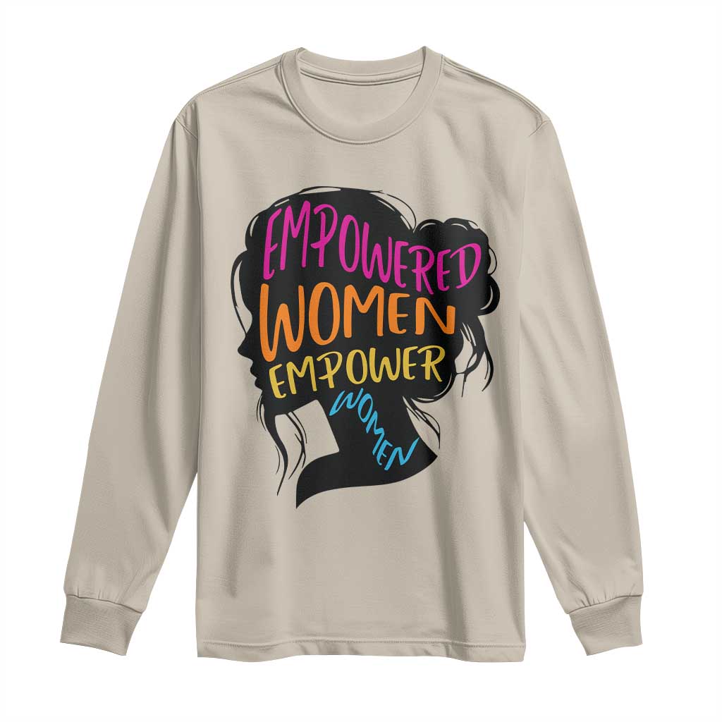 Empowered Women Empower Women Long Sleeve Shirt TS02 Sand Print Your Wear