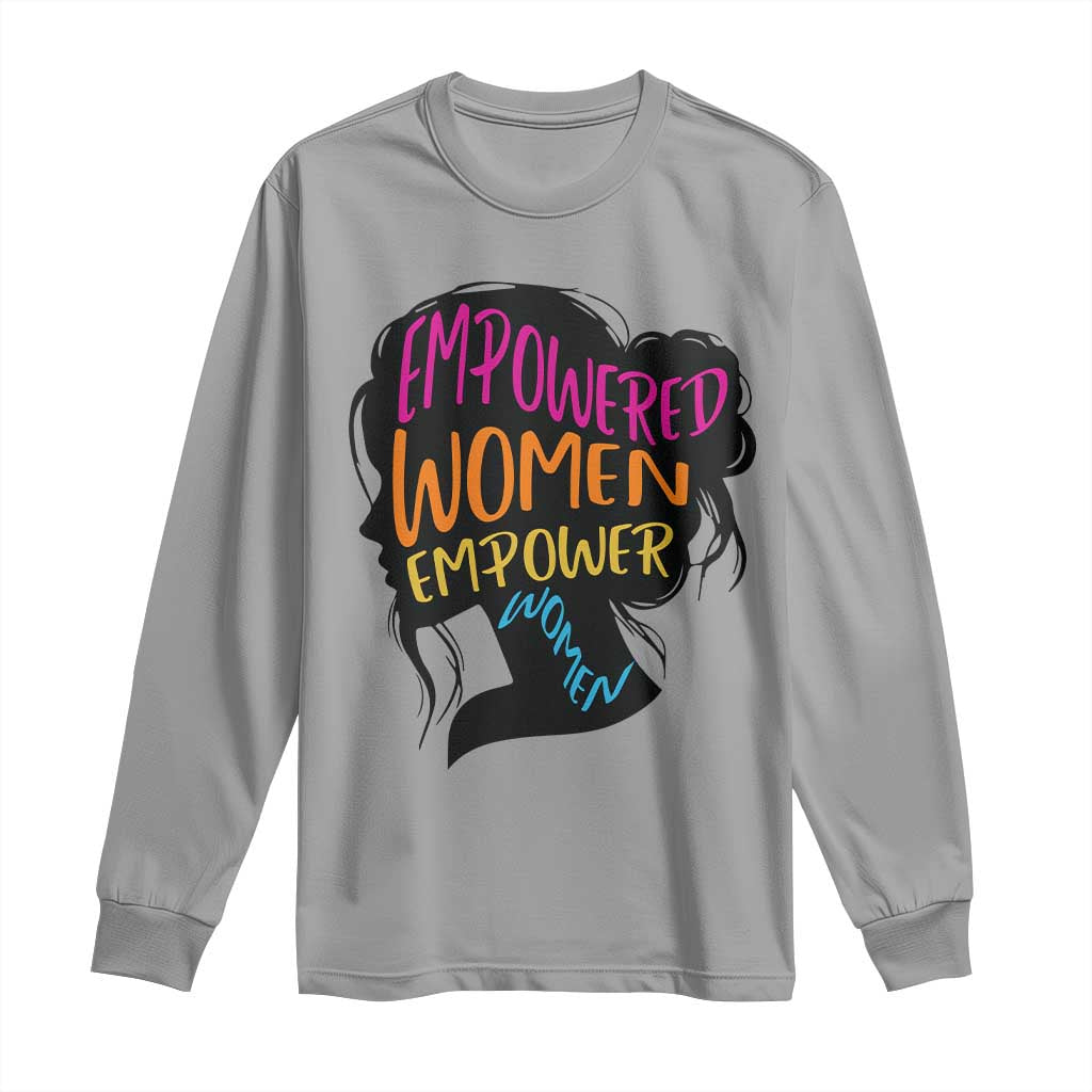 Empowered Women Empower Women Long Sleeve Shirt TS02 Sport Gray Print Your Wear