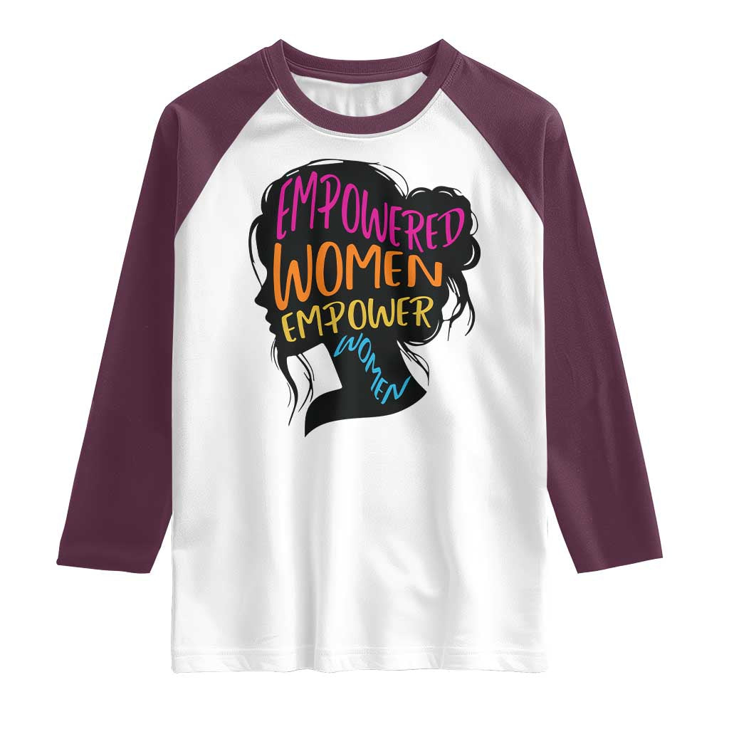 Empowered Women Empower Women Raglan Shirt TS02 White Maroon Print Your Wear