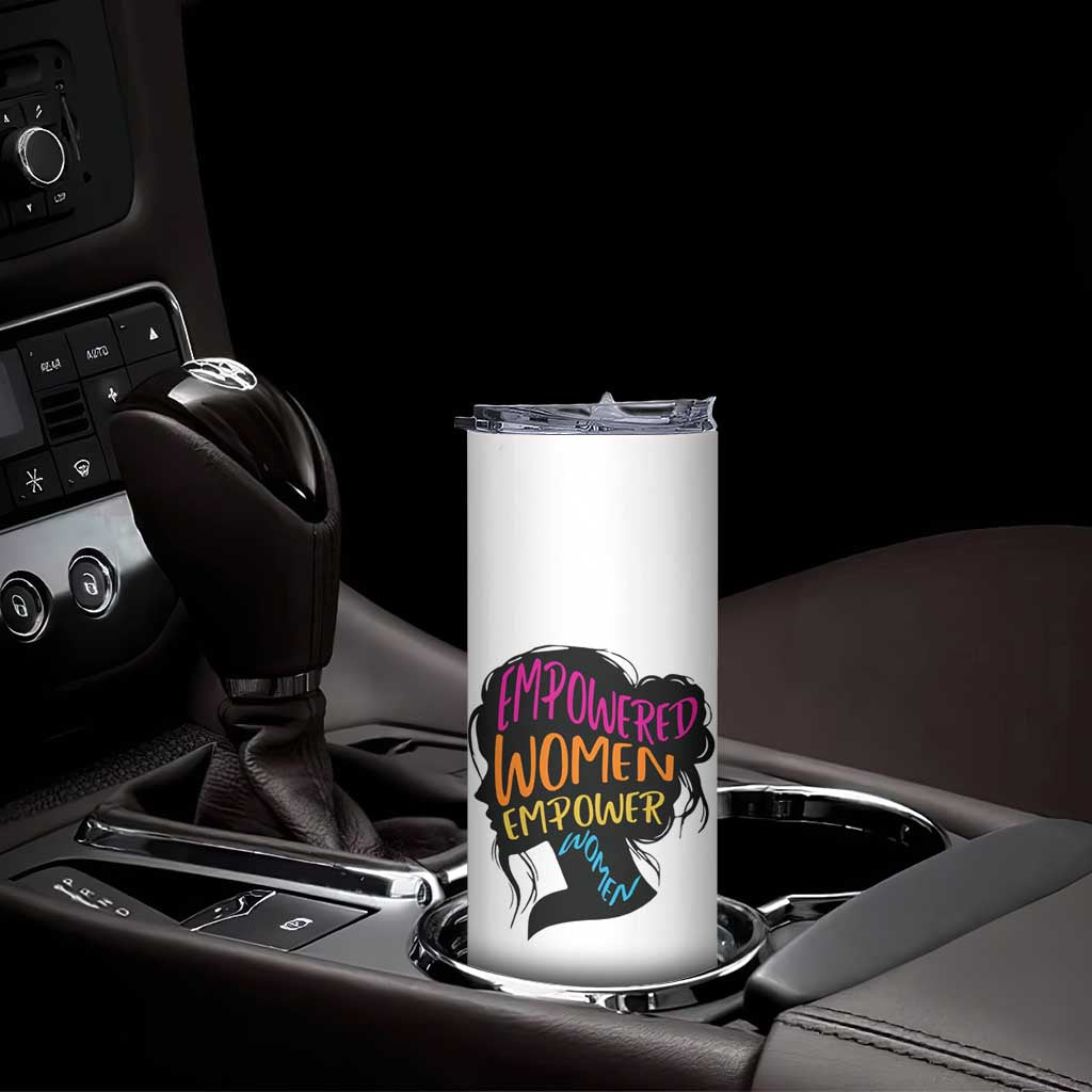 Empowered Women Empower Women Skinny Tumbler TS02 Print Your Wear