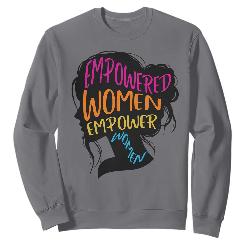 Empowered Women Empower Women Sweatshirt TS02 Charcoal Print Your Wear
