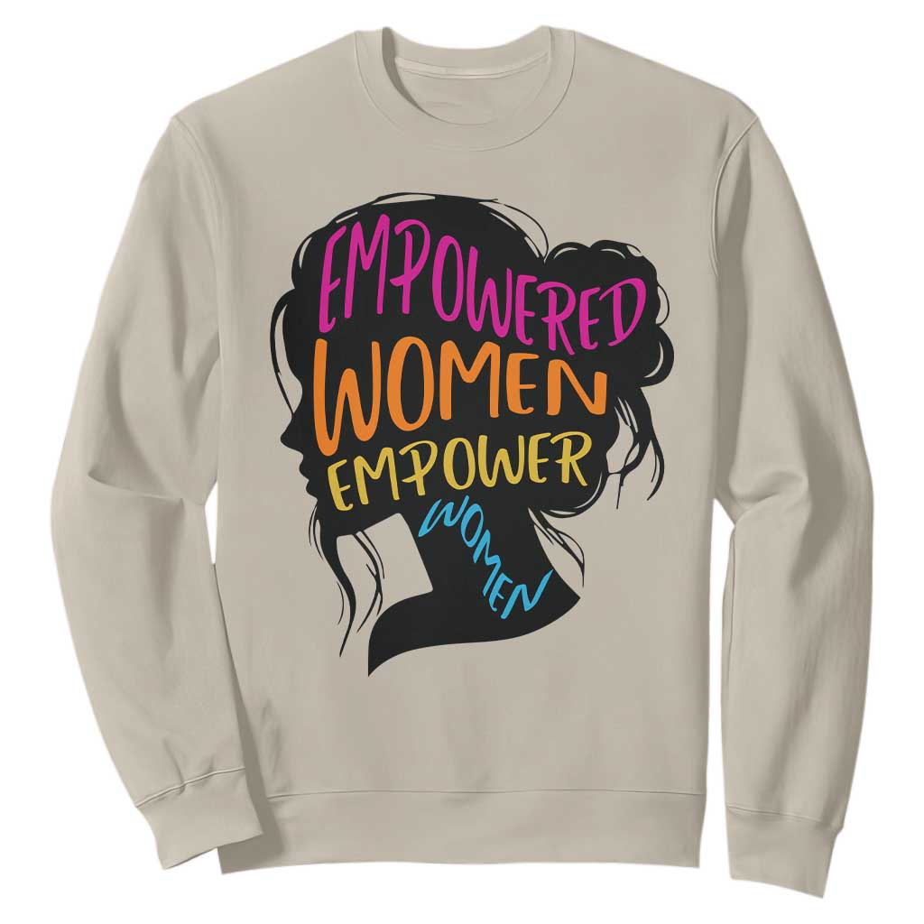 Empowered Women Empower Women Sweatshirt TS02 Sand Print Your Wear