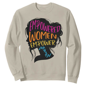 Empowered Women Empower Women Sweatshirt TS02 Sand Print Your Wear