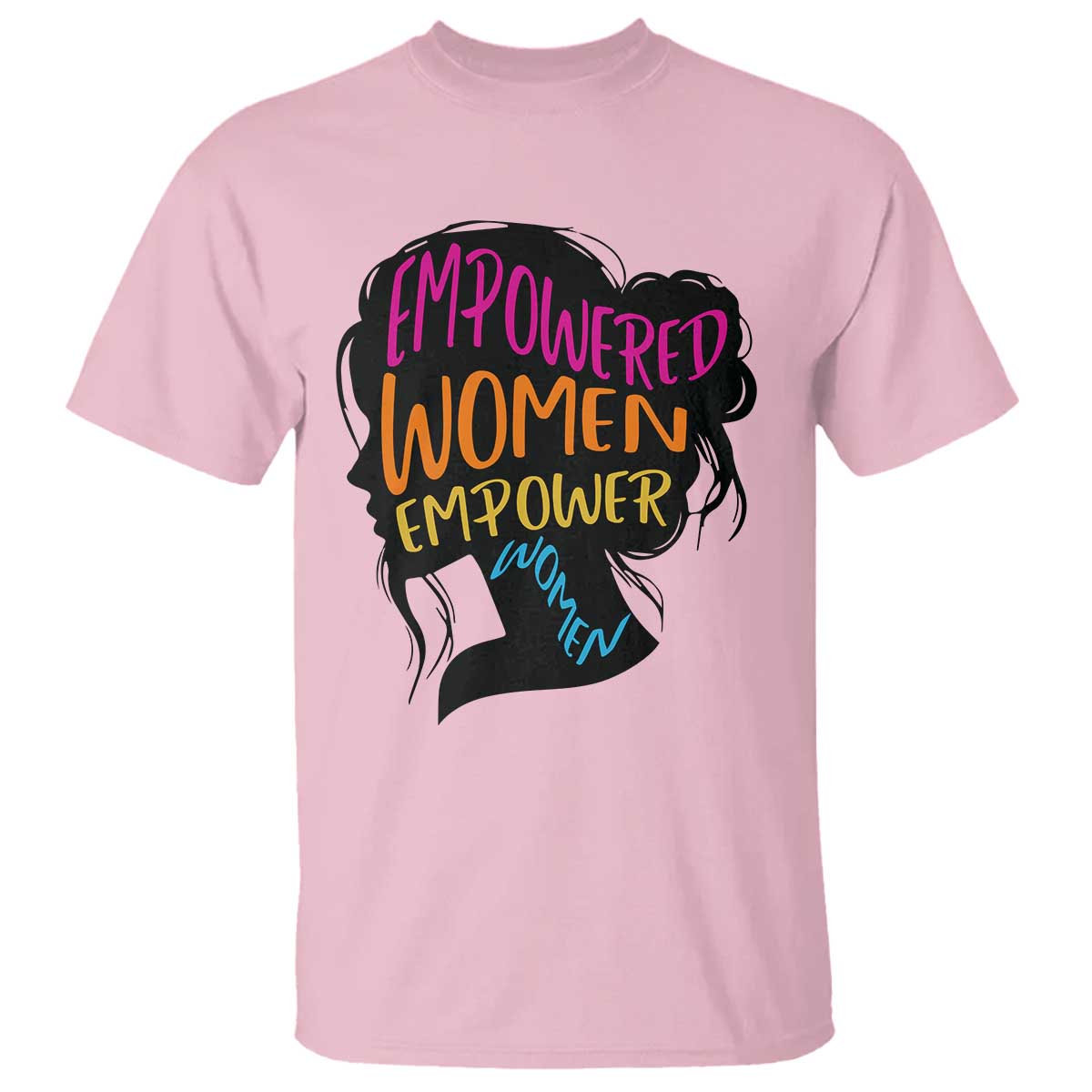 Empowered Women Empower Women T Shirt TS02 Light Pink Print Your Wear