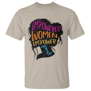 Empowered Women Empower Women T Shirt TS02 Sand Print Your Wear
