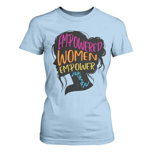 Empowered Women Empower Women T Shirt For Women TS02 Light Blue Print Your Wear