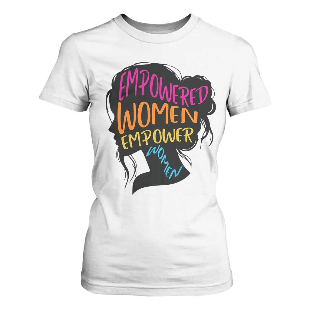 Empowered Women Empower Women T Shirt For Women TS02 White Print Your Wear