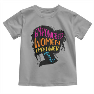 Empowered Women Empower Women Toddler T Shirt TS02 Sport Gray Print Your Wear