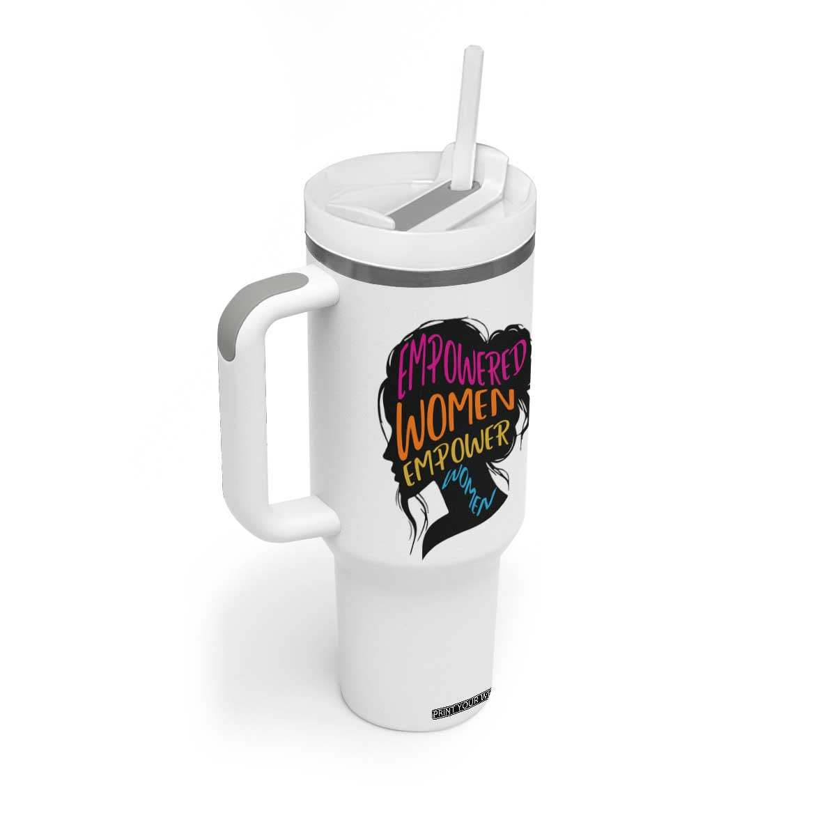 Empowered Women Empower Women Tumbler With Handle TS02 Print Your Wear