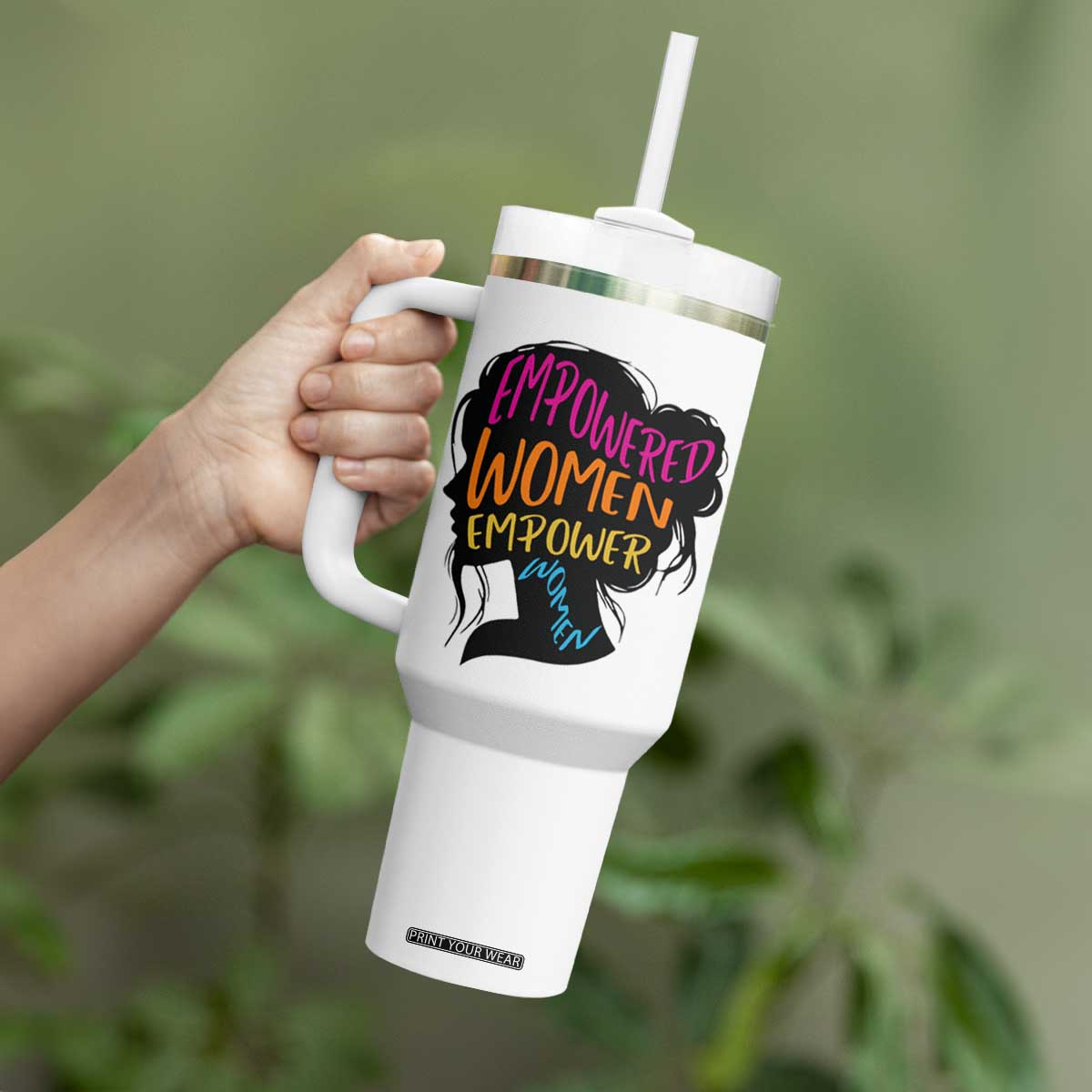 Empowered Women Empower Women Tumbler With Handle TS02 Print Your Wear