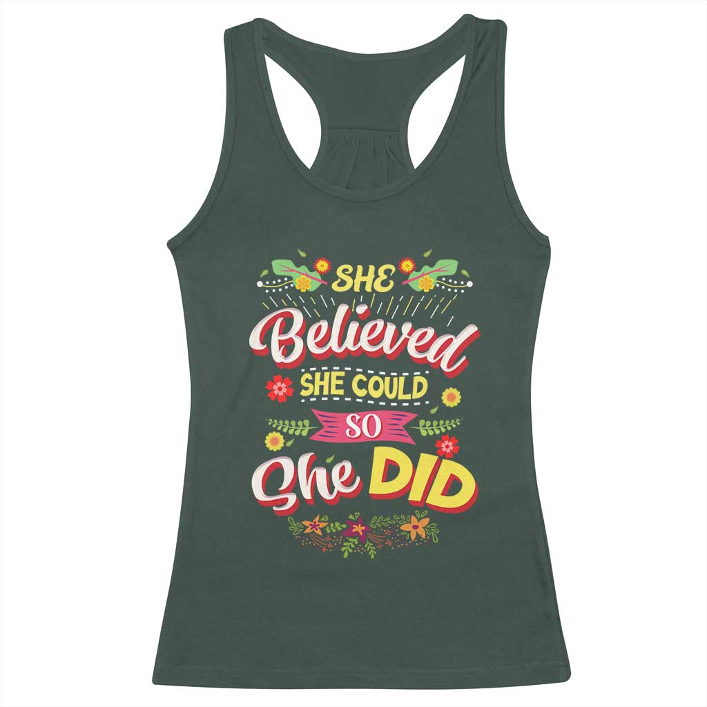 She Believed She Could So She Did Racerback Tank Top TS02 Dark Forest Green Print Your Wear