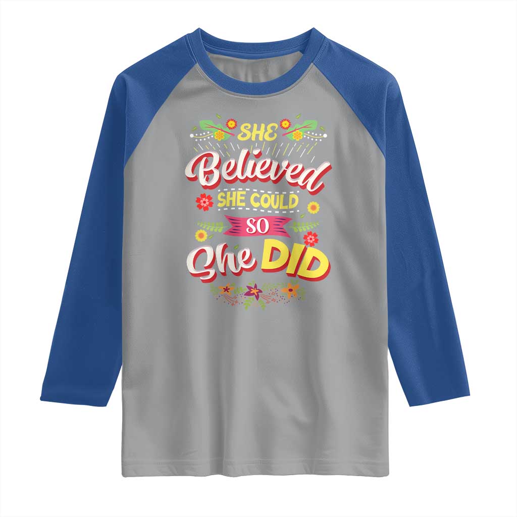 She Believed She Could So She Did Raglan Shirt TS02 Sport Gray Royal Print Your Wear