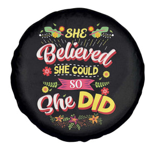She Believed She Could So She Did Spare Tire Cover TS02 Print Your Wear