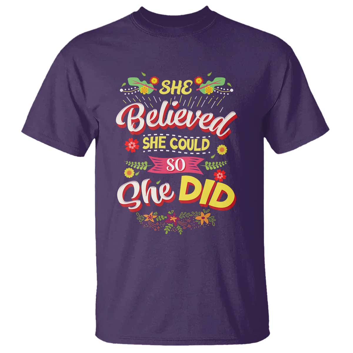 She Believed She Could So She Did T Shirt TS02 Purple Print Your Wear
